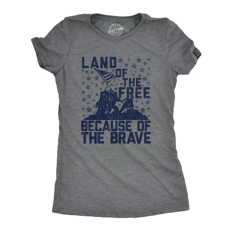 Custom T-Shirt-Land Of The Free Because Of The Brave Women's T Shirt