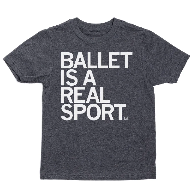 Custom T-Shirt With Company Logo-Ballet Is a Real Sport Kids