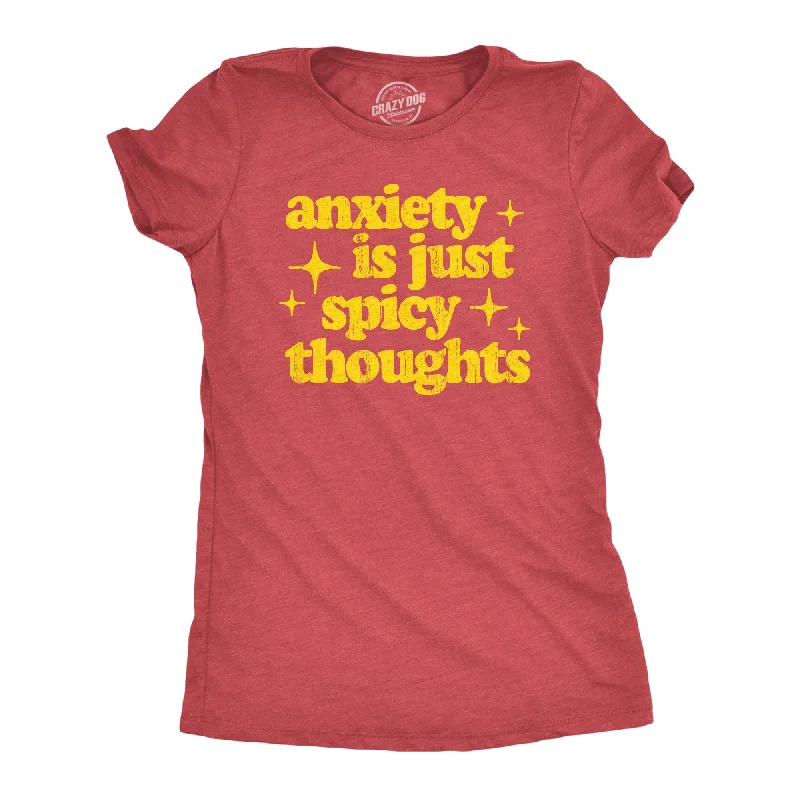 Custom T-Shirt For Couples Matching-Anxiety Is Just Spicy Thoughts Women's T Shirt