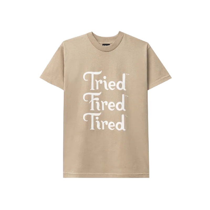 Custom T-Shirt With Funny Sayings-TIRED FIRED TEE - OATMEAL