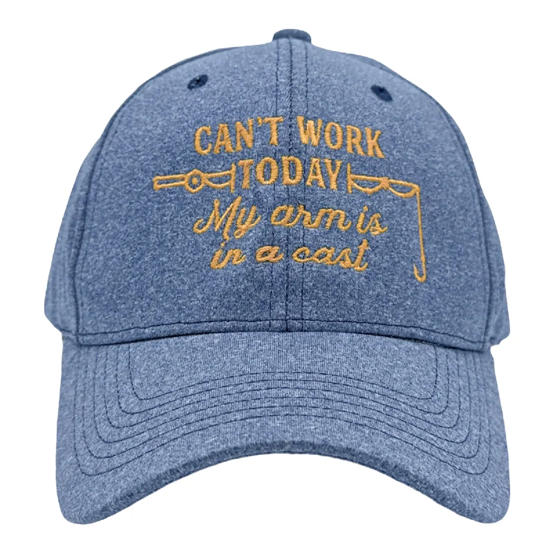 Hat With Quotes-Can't Work Today My Arm Is In A Cast