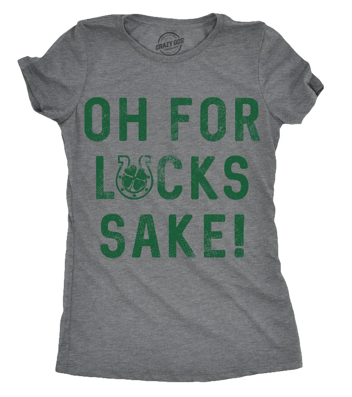 Personalized T-Shirt-Oh For Lucks Sake Women's T Shirt