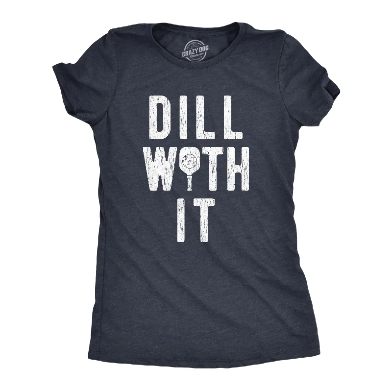 T-Shirt With Custom Fabric Patterns-Dill With It Women's T Shirt