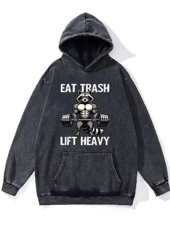 Hoodie With Print-On-Demand Designs-EAT TRASH LIFT HEAVY Washed Gym Hoodie