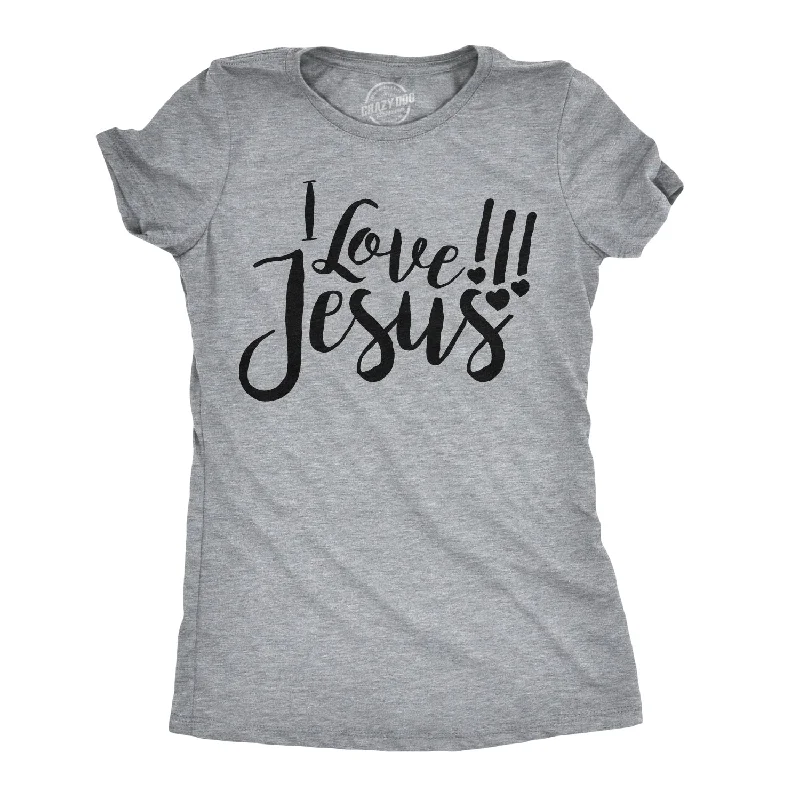 T-Shirt With High-Quality Fabric-I Love Jesus Women's T Shirt