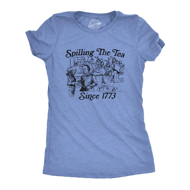 T-Shirt With Bold Patterns-Spilling The Tea Since 1773 Women's T Shirt