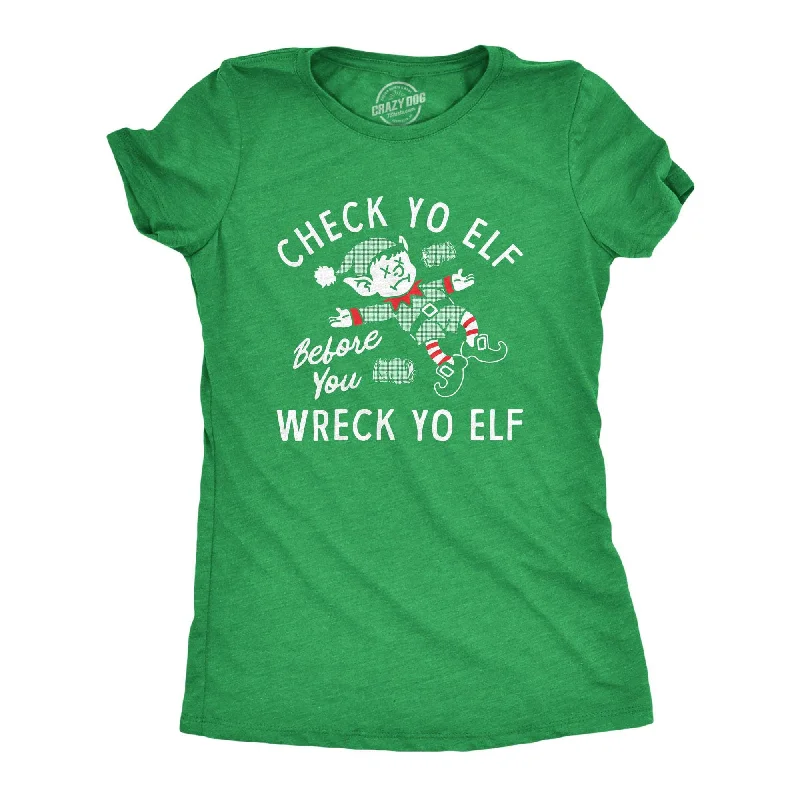 T-Shirt For Comic Fans-Check Yo Elf Before You Wreck Yo Elf Women's T Shirt