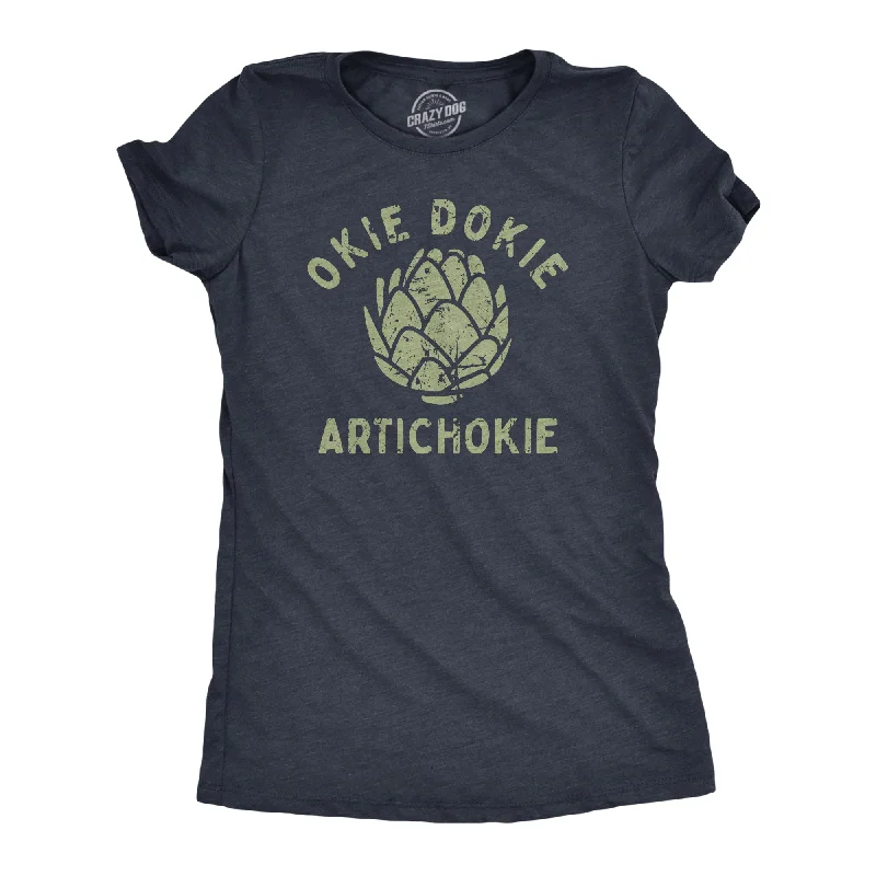 Affordable T-Shirt-Okie Dokie Artichokie Women's T Shirt