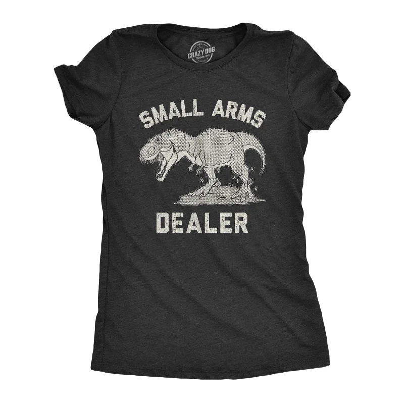 T-Shirt With Celebrity Quotes-Small Arms Dealer Women's T Shirt