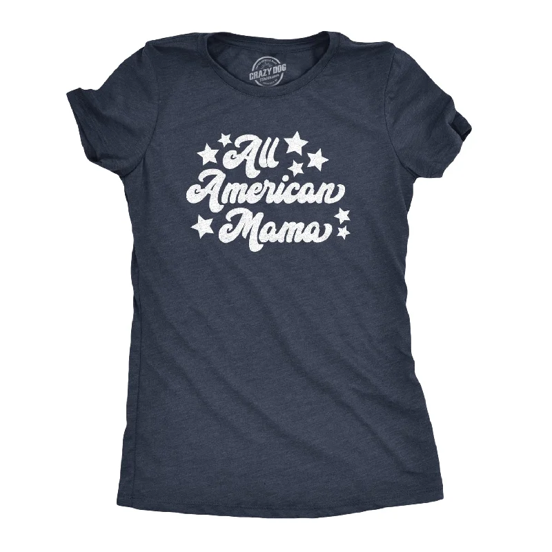 Custom T-Shirt For Store Merchandise-All American Mama Women's T Shirt