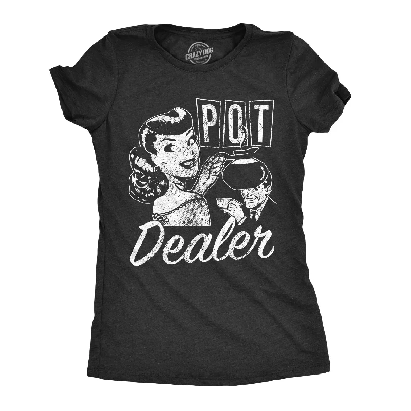 T-Shirt For Gift-Pot Dealer Women's T Shirt