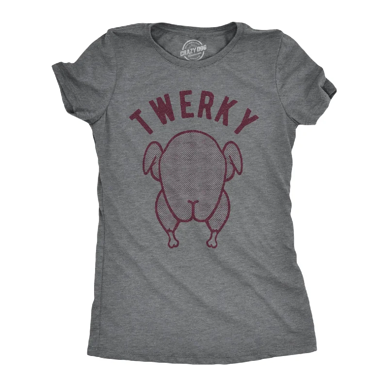 T-Shirt For Travel-Twerky Women's T Shirt