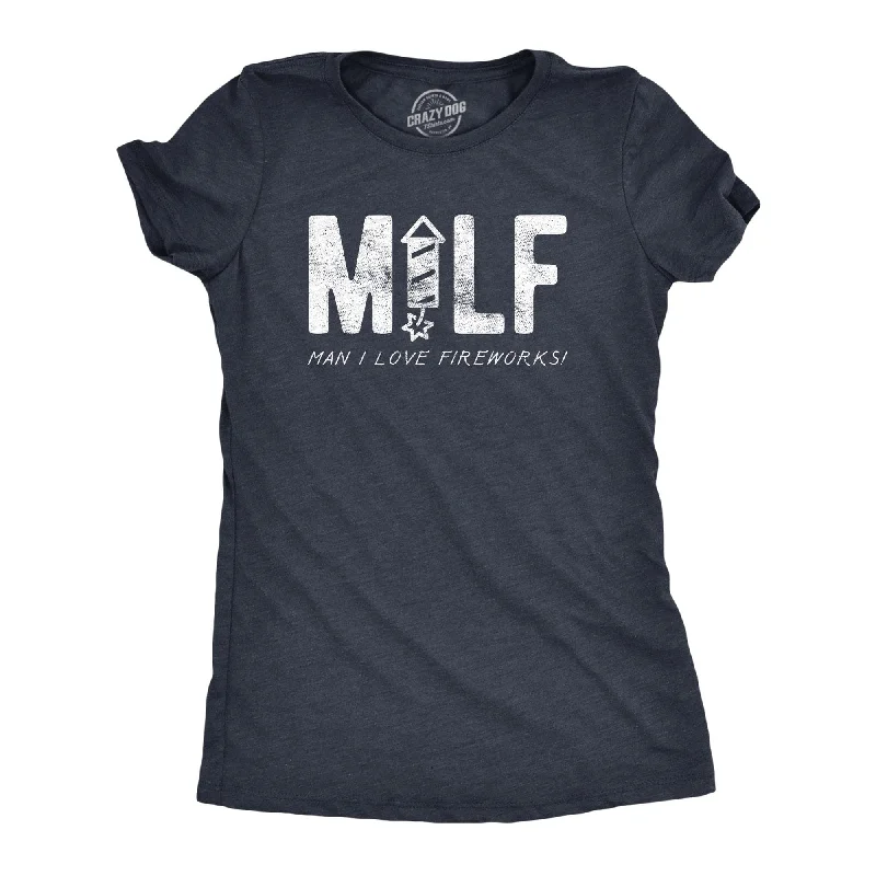 Plain T-Shirt-MILF Man I Love Fireworks Women's T Shirt