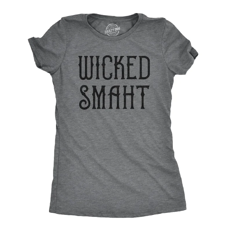 Comfortable T-Shirt-Wicked Smaht Women's T Shirt