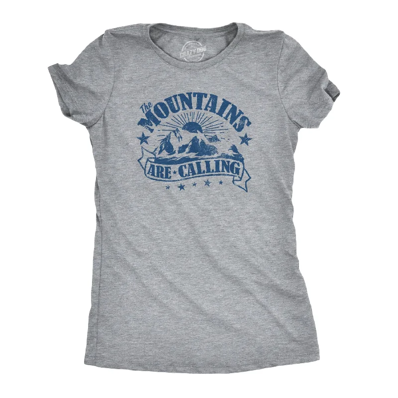 T-Shirt For Sale-The Mountains Are Calling Women's T Shirt