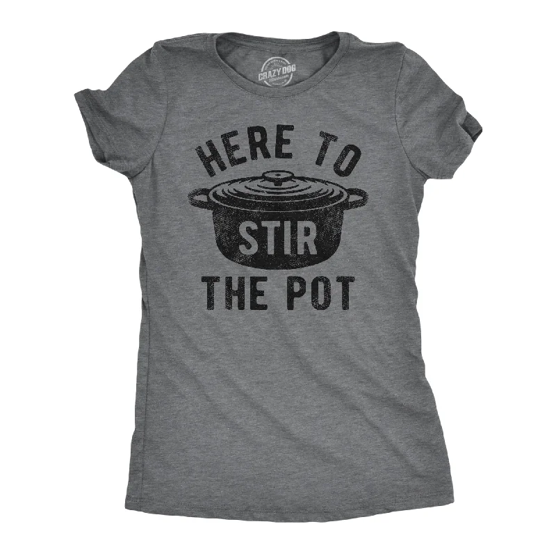 Custom T-Shirt For Couples Matching-Here To Stir The Pot Women's T Shirt