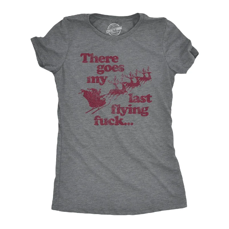 T-Shirt With Special Effects-There Goes My Last Flying Fuck Santa Women's T Shirt