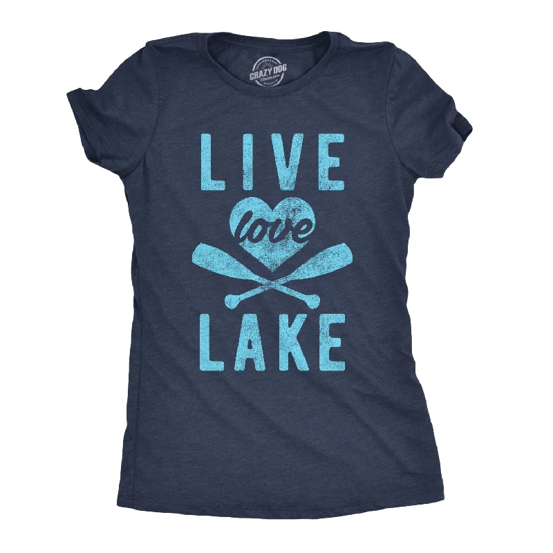 T-Shirt With Funny Slogan-Live Lake Love Women's T Shirt