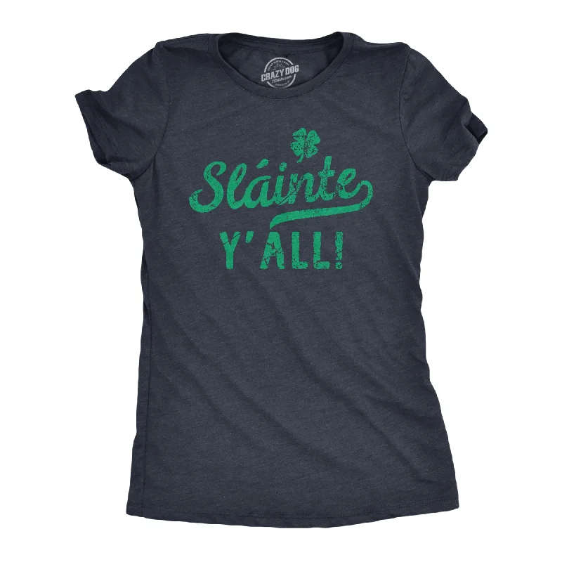 Custom T-Shirt With Image-Slainte Yall Women's T Shirt