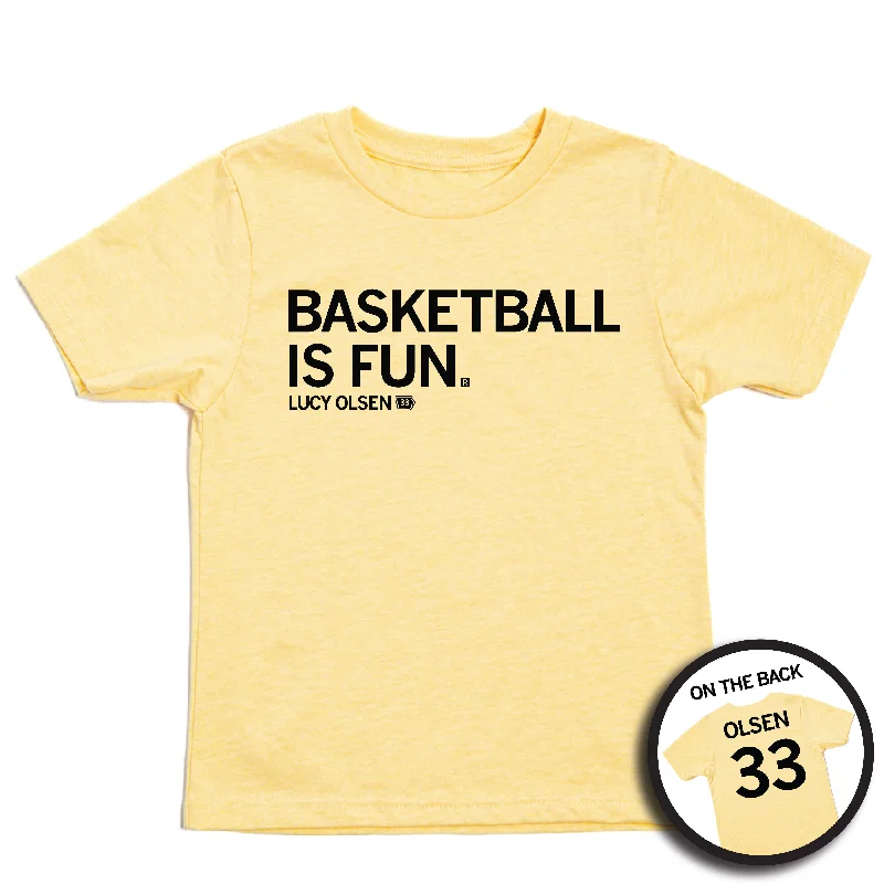 T-Shirt With Popular Quotes-Lucy Olsen: Basketball Is Fun Kids