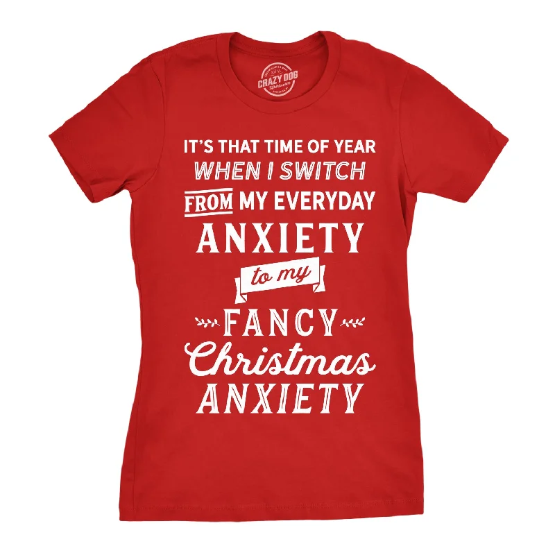 Custom T-Shirt For School Teams-Fancy Christmas Anxiety Women's T Shirt