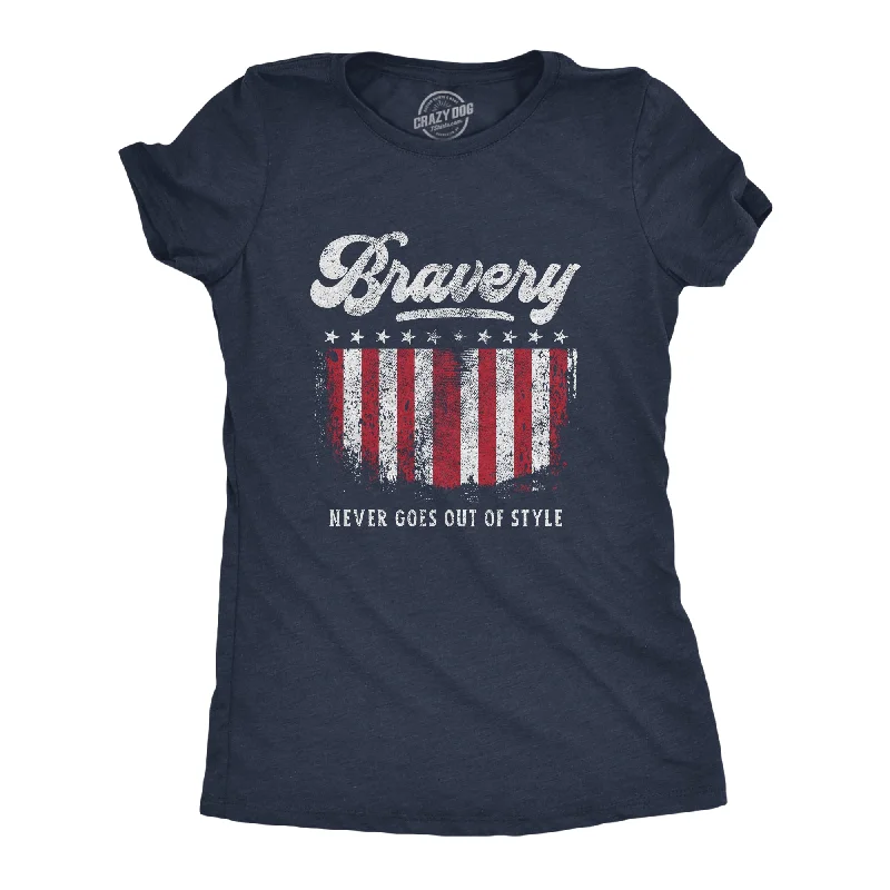 T-Shirt For Workout-Bravery Never Goes Out Of Style Women's T Shirt