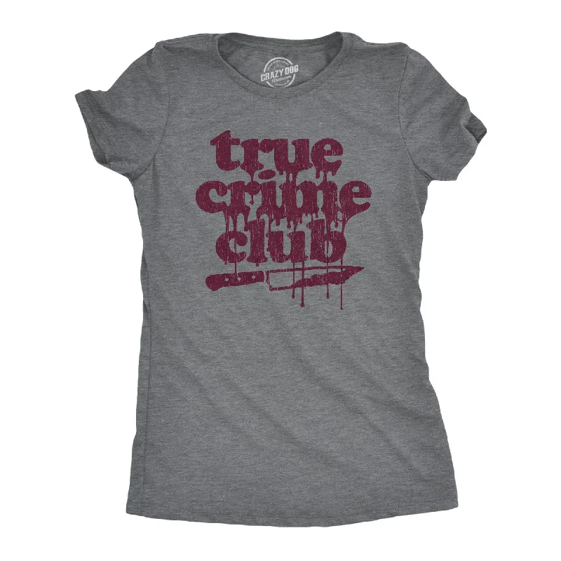 Custom T-Shirt For Sale-True Crime Club Women's T Shirt