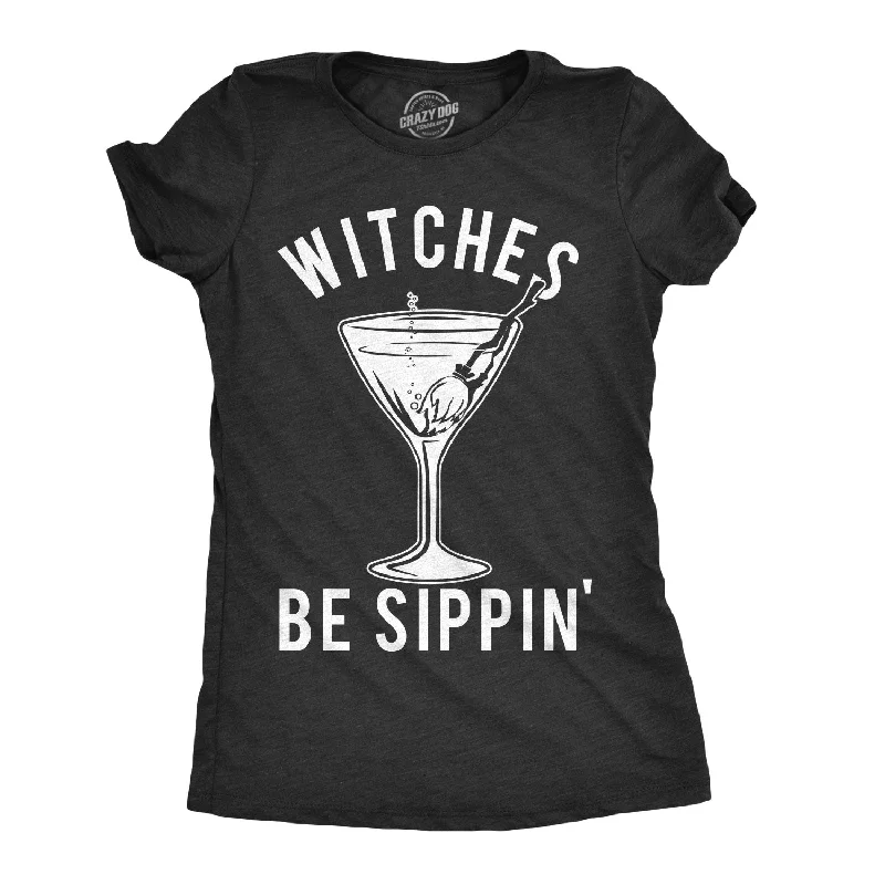 T-Shirt With Cool Graphics-Witches Be Sippin' Women's T Shirt