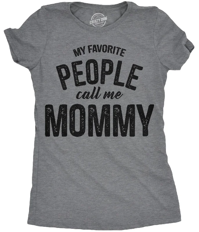 T-Shirt With Retro Graphics-My Favorite People Call Me Mommy Women's T Shirt