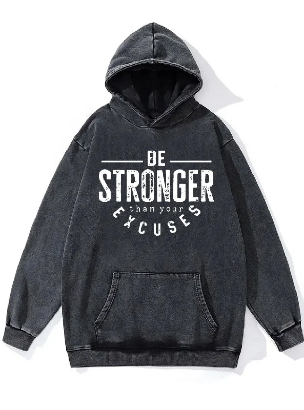 Hoodie With Printed Artwork-BE STRONGER THAN YOUR EXCUSES Washed Gym Hoodie